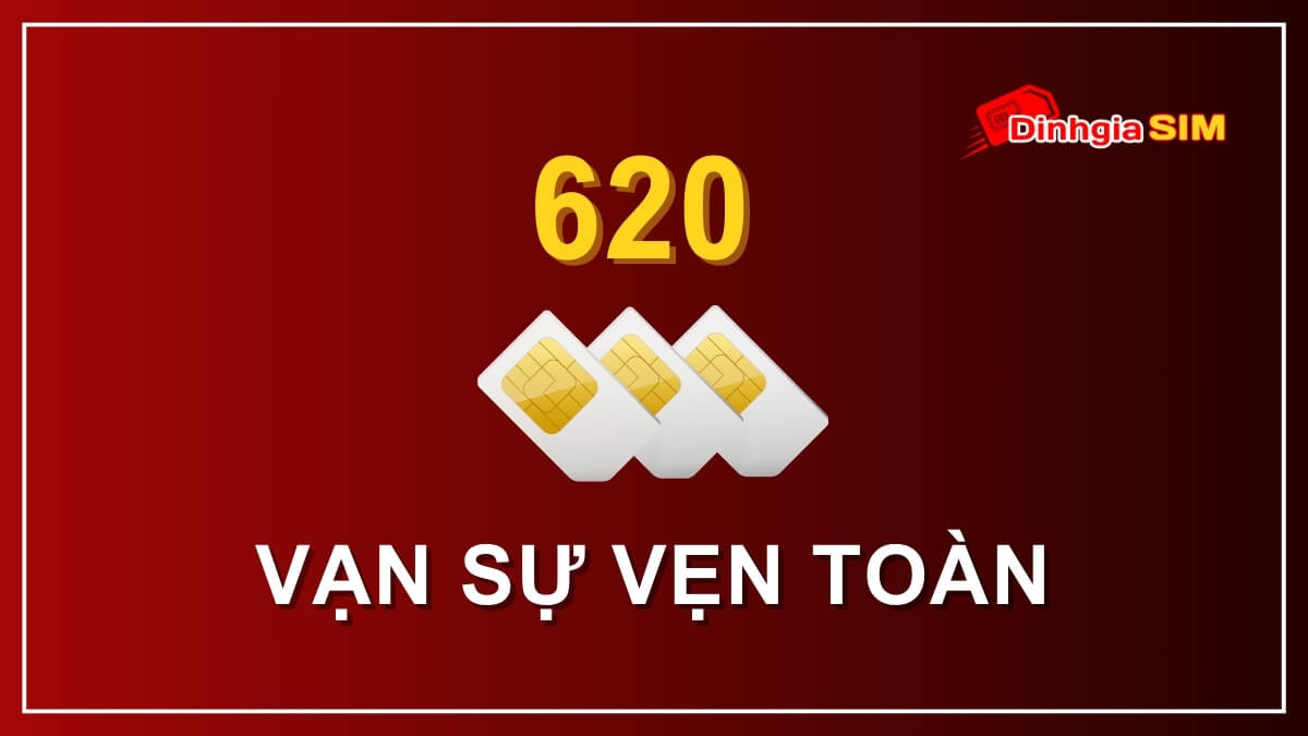 Đuôi sim 620 có ý nghĩa gì?