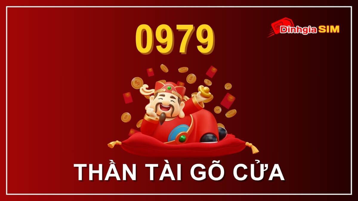 Đầu số 0979 mang ý nghĩa phong thủy đặc biệt, được xem là "Thần tài gõ cửa"