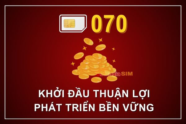 Sim đầu số 070 có đẹp không?