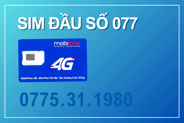 Sim đầu số 077 có giá trị cao hay thấp?