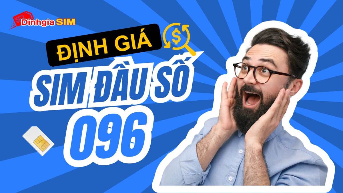 Sim đầu số 096 có giá bao nhiêu trên thị trường hiện nay?