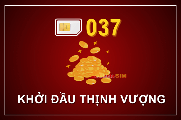 Ý nghĩa sim đầu số 037 tốt hay xấu?