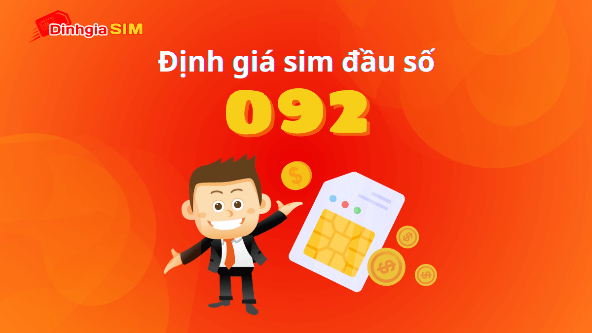 Sim đầu số 092 được định giá bao nhiêu trên thị trường hiện nay