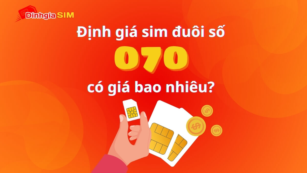 Sim đầu số 070 được định giá đắt hay rẻ?